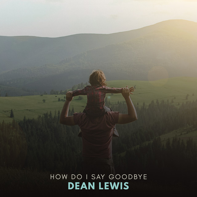 How Do I Say Goodbye cover art